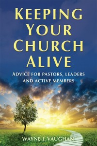 Keeping Your Church Alive