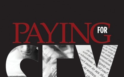 Author Tackles Pornography and Sexual Addiction in New Book, ‘Paying for Sex’