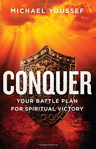 Dr. Michael Youssef’s Latest Book Conquer Challenges Unbiblical Doctrine