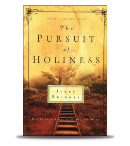 Jerry Bridges - The Pursuit of Holiness
