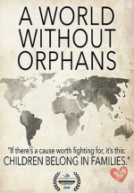 A World Without Orphans — A Heart-Touching Film