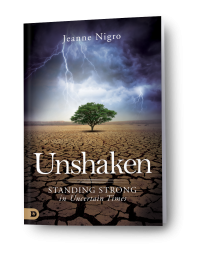 Unshaken – Standing Strong in Uncertain Times