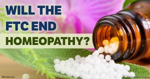 FTC Decides to Destroy Homeopathy