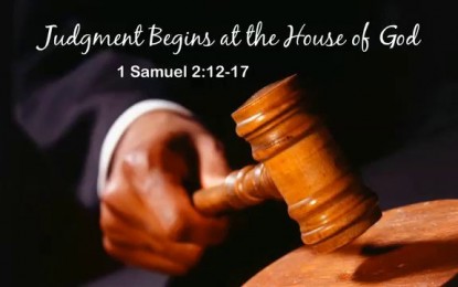 Judgment In The House Of God