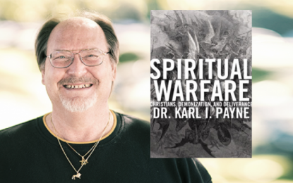 Overt demonic activity coming, warns ‘Spiritual Warfare’ expert
