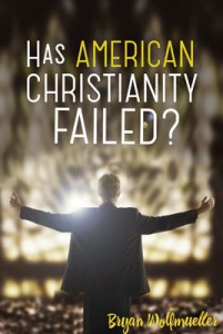 Has American Christianity Failed