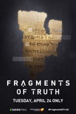 ‘Fragments of Truth’ film shows Bible’s reliability