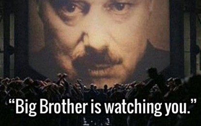 Big Brother is Watching and He’s Using Your Secrets Against You