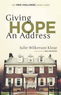 New Book – ‘Giving Hope An Address: The Teen Challenge Legacy Story’