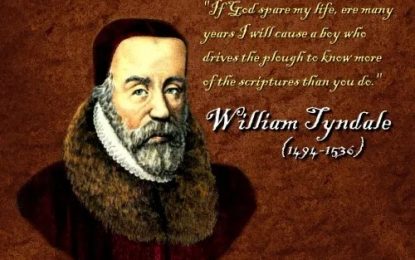 William Tyndale: faith, focus, and fearlessness